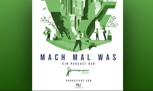 Podcast-Cover „Mach mal was“ der Freiwilligenagentur Bielefeld: grüne Stadt-Szene mit Menschen, Bäumen und Gebäuden, modern und einladend gestaltet.